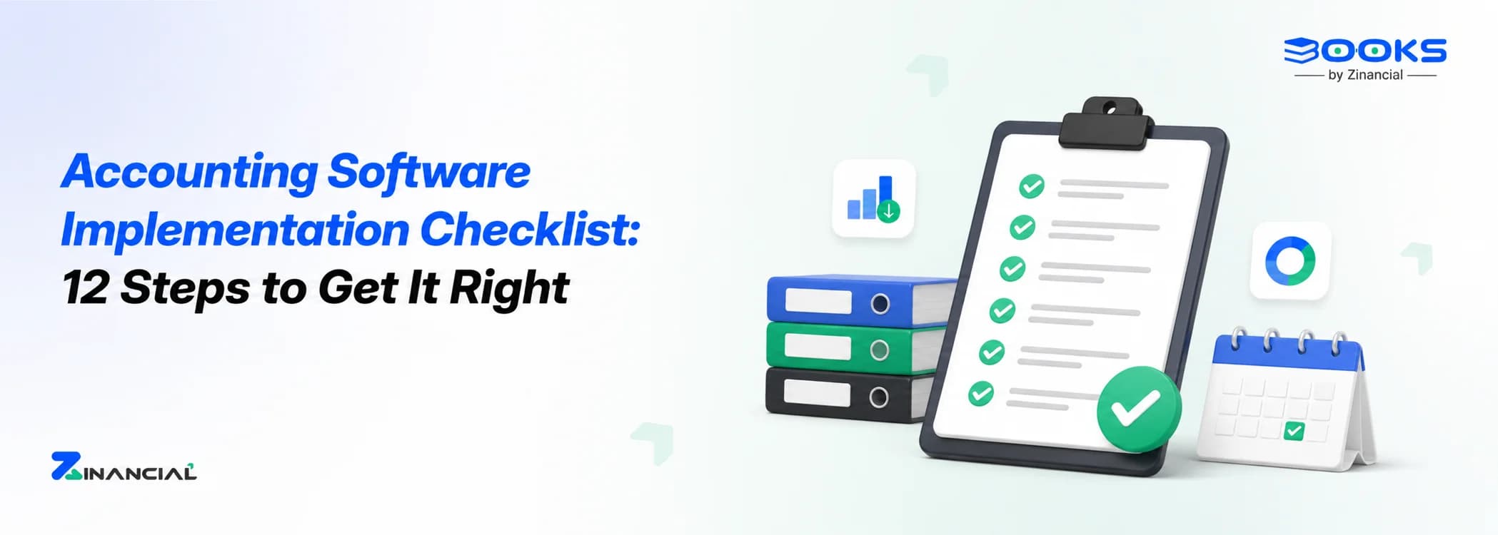 Accounting Software Implementation Checklist: 12 Steps to Get It Right